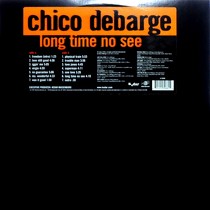 CHICO DEBARGE : LONG TIME NO SEE