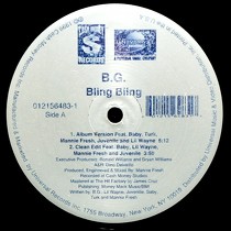B.G.  ft. BABY, TURK, MANNIE FRESH, JUVENILE AND LIL WAYNE : BLING BLING