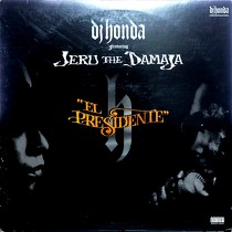 DJ HONDA  ft. JERU THE DAMAJA : EL PRESIDENTE