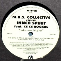 M.A.S. COLLECTIVE  presents INNER SPIRIT ft. CE CE ROGERS : TAKE ME HIGHER