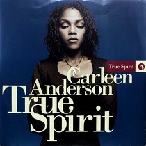 CARLEEN ANDERSON : TRUE SPIRIT