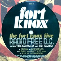 FORT KNOX FIVE  WITH AFRIKA BAMBAATAA AND KAMONZI : RADIO FREE D.C.