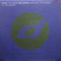 SHAZZ  ft. KEN NORRIS : INNERSIDE  ('99 REMIXES) (PART 2)