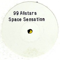 99 ALLSTARS : SPACE SENSATION  / LOVERMAN