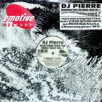 DJ PIERRE : SELECTIONS FROM THE REMIX VAULT  (VOL. 1)