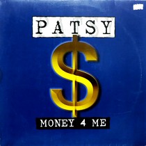 PATSY : MONEY 4 ME