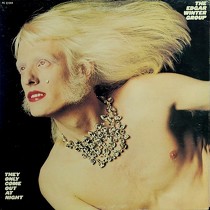 EDGAR WINTER GROUP : THEY ONLY COME OUT AT NIGHT