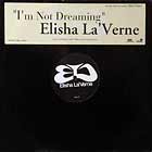 ELISHA LA'VERNE : I'M NOT DREAMING  (1st PRESS)