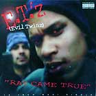 E.T.'Z  (EVIL TWINZ) : RAY CAME TRUE