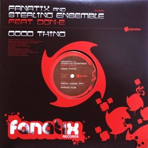 FANATIX  AND STERLING ENSEMBLE ft. DON-E : GOOD THING