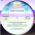 FIRST CHOICE : LOVE AND HAPPINESS