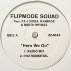 FLIPMODE SQUAD  ft. RAH DIGGA, RAMPAGE, BUSTA RHYMES : HERE WE GO