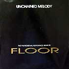 FLOOR : UNCHAINED MELODY