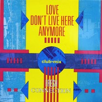 FRESH CONNECTION : LOVE DON'T LIVE HERE ANYMORE
