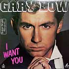 GARY LOW : I WANT YOU
