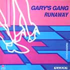 GARY'S GANG : RUNAWAY