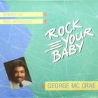 GEORGE MC CRAE : ROCK YOUR BABY