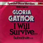 GLORIA GAYNOR : I WILL SURVIVE