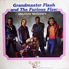 GRANDMASTER FLASH  & THE FURIOUS FIVE : GREATEST MESSAGE'S