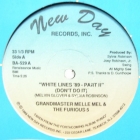 GRANDMASTER MELLE MEL  & THE FURIOUS 5 : WHITE LINE 89  - PART II (DON'T DO IT)