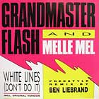 GRANDMASTER FLASH  & MELLE MEL : WHITE LINES (DON'T DO IT)  (REMIX)
