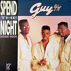 GUY : SPEND THE NIGHT  / PIECE OF MY LOVE
