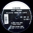 H-BOMB  ft. ROGER : PLAYAZ NEED NO LOVE