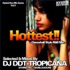 DJ DDT-TROPICANA : Hottest!!  Dancehall Style R&B Mix