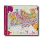 DJ HIROKI : 90's R&B CLASSICS vol.2  party style