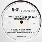 ICEBERG SLIMM  & URBAN LADY : REMINISCE WITH ME