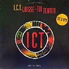 ICT  (INSPIRATION COLOR TRASH) : LAISSE-TOI TENTER (LASCIATI TENTARE)