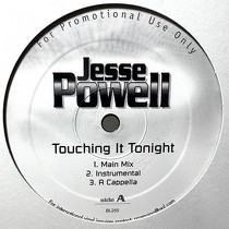 JESSE POWELL : TOUCHING IT TONIGHT  / I CAN'T HELP IT