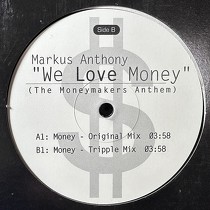 MARCUS ANTHONY : WE LOVE MONEY