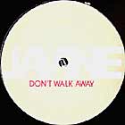 JAVINE : DON'T WALK AWAY