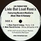 KIN PRODUCTIONS  ft. REUBEN MACCALLA : MORE THAN A FANTASY  -LIVIN OUT LOUD (REMIX)