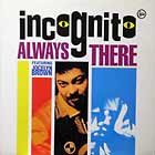 INCOGNITO  ft. JOCELYN BROWN : ALWAYS THERE