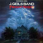 J. GEILS BAND : FRIGHT NIGHT