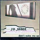 J.D. JABER : DON'T WAKE ME UP