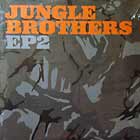 JUNGLE BROTHERS : EP 2