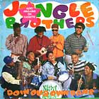 JUNGLE BROTHERS : DOIN' OUR OWN DANG