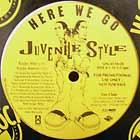 JUVENILE STYLE : HERE WE GO