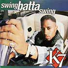 K7 : SWING BATTA SWING