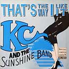 K.C. AND THE SUNSHINE BAND : THAT'S THE WAY (I LIKE IT)  (NEW YORK...