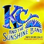 K.C. AND THE SUNSHINE BAND : THAT'S THE WAY (I LIKE IT)