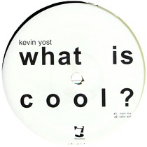 KEVIN YOST : WHAT IS COOL?