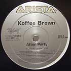 KOFFEE BROWN : AFTER PARTY