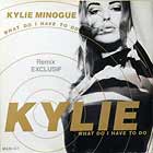 KYLIE MINOGUE : WHAT DO I HAVE TO DO