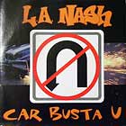 L.A. NASH : CAR BUSTA U