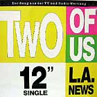 L.A. NEWS : TWO OF US