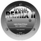 LIGHTER SHADE OF BROWN : HEY D.J.  - SPECIAL REMIX II